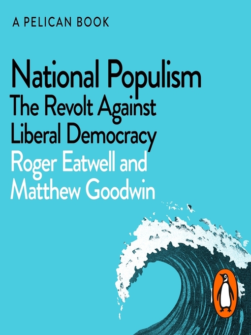 Title details for National Populism by Roger Eatwell - Available